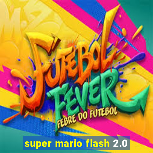 super mario flash 2.0